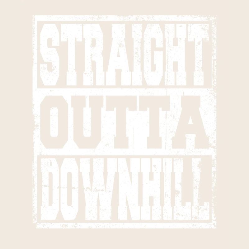Downhill Spruch lustig