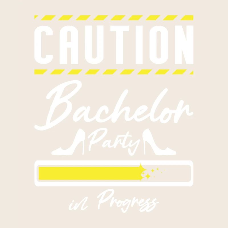 Bridesmaid Caution Bachelor Party In Progress