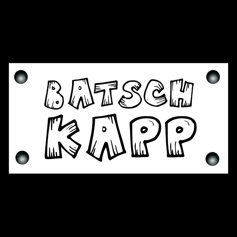 Batschkapp Schild
