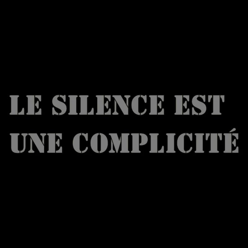 SILENCE IS COMPLICITY