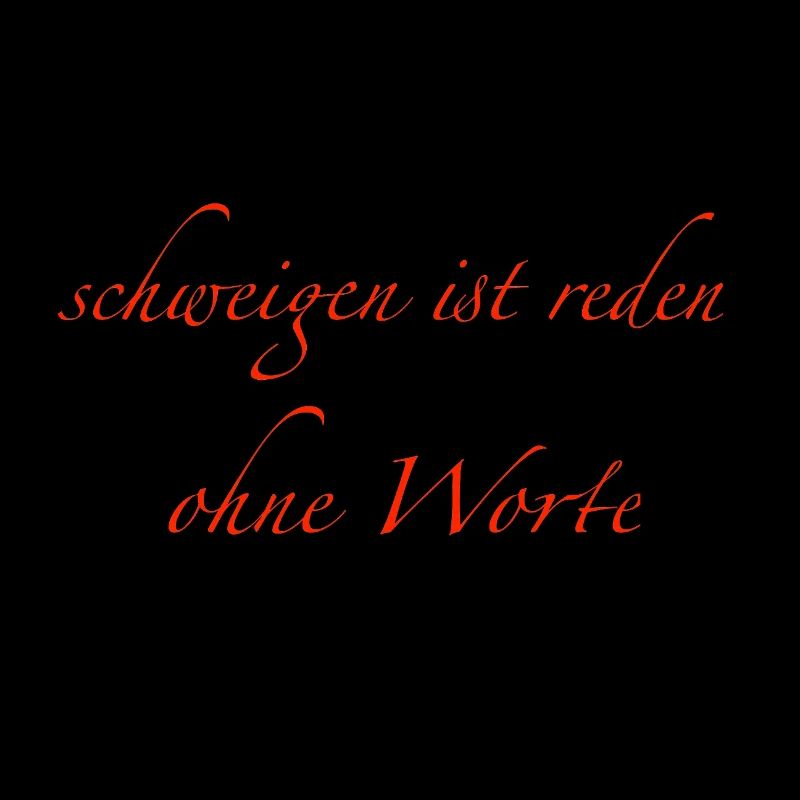 schweigen ist reden ohne Worte