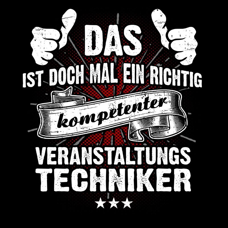T-Shirt Ein kompetenter Veranstaltungstechniker