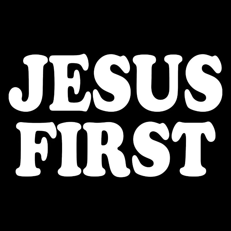 Jesus first