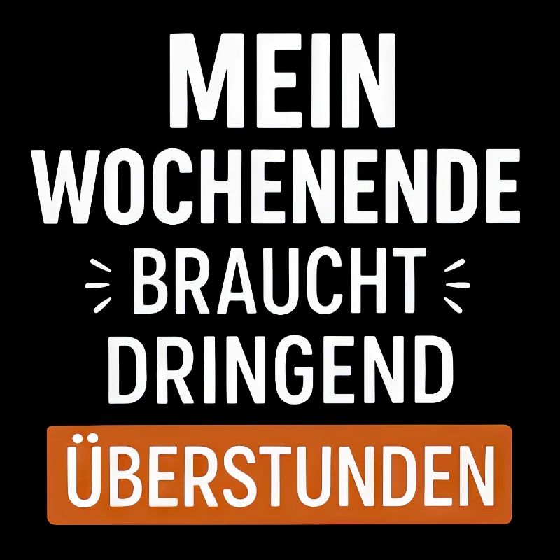 Lustiger Wochenende Spruch