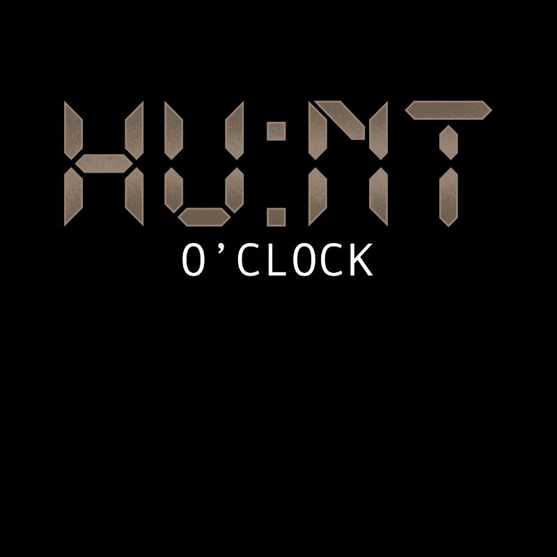Jagdzeit Hunt o'clock Jagen Jäger Jagd Geschenk