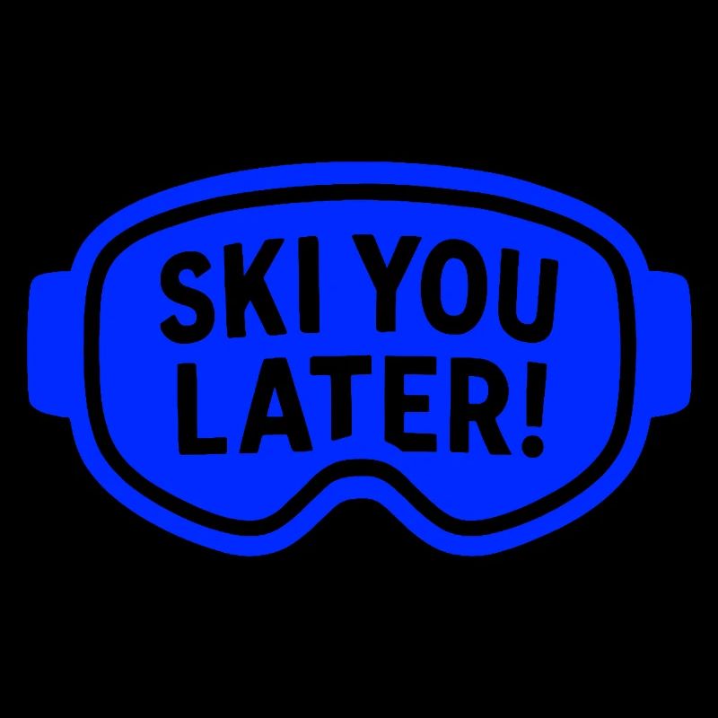 Ski goggles – Ski You Later!