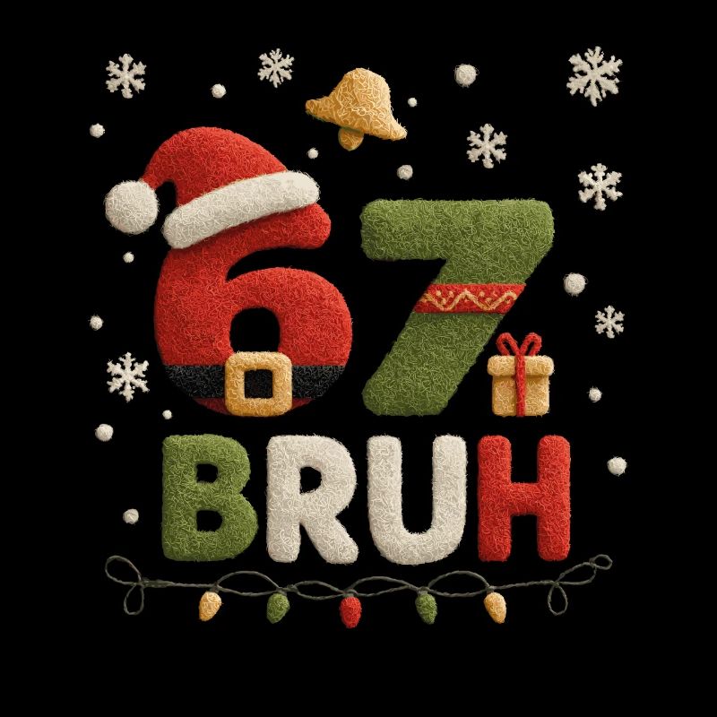 6 7 BRUH – Édition de Noël