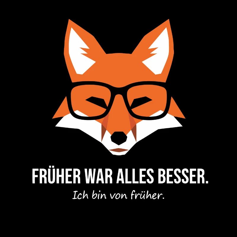 Früher war alles besser