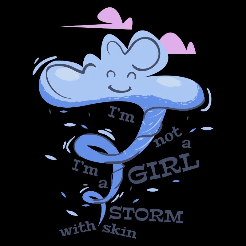 Mädchen Sturm - frech selbstbewusst Spruch