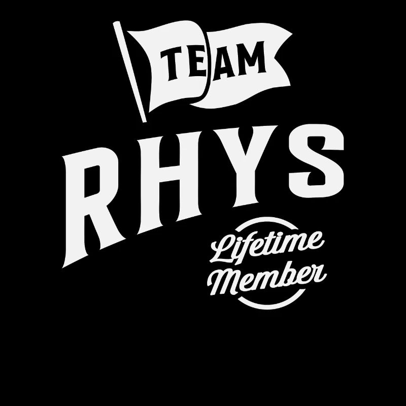Team Rhys Lifetime Member Personalized Name Rhys