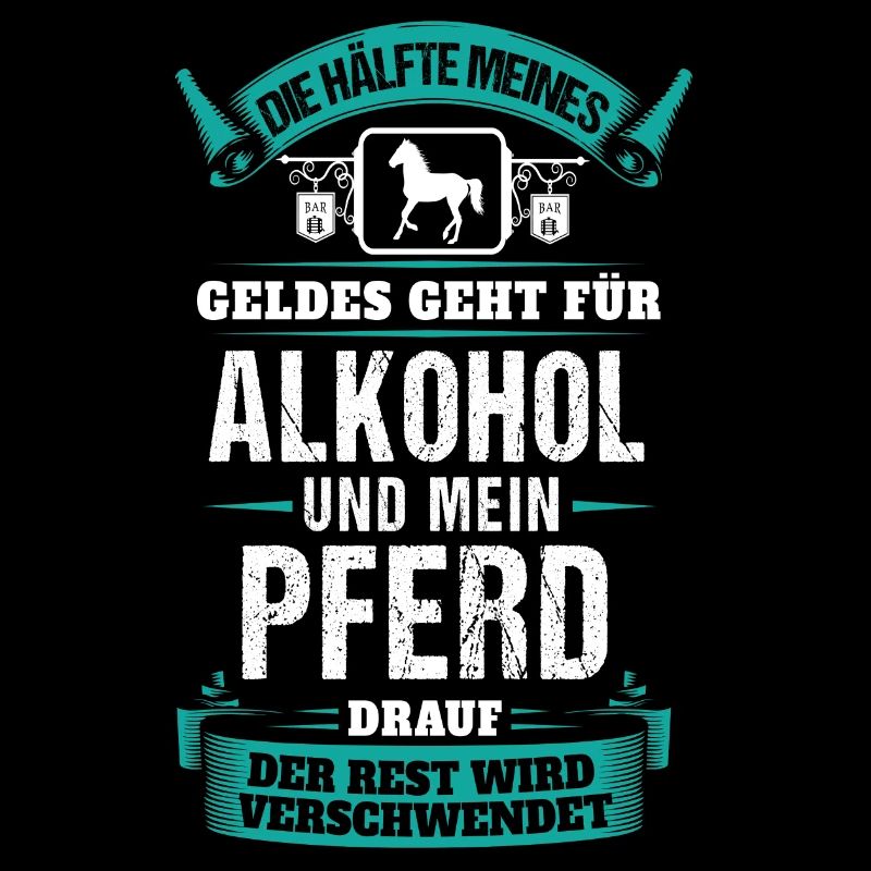 Alkohol und mein Pferd