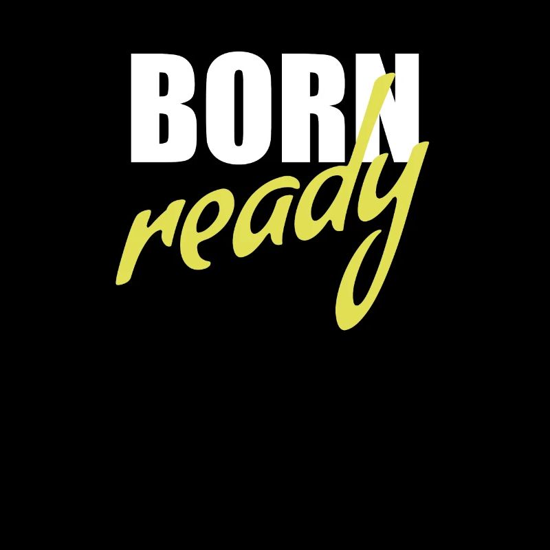 Born ready