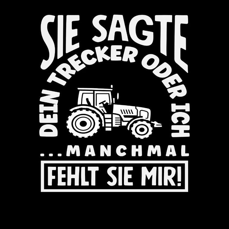 Traktorfahrer Sie Fehlt Mir Lustiges Bauernhof