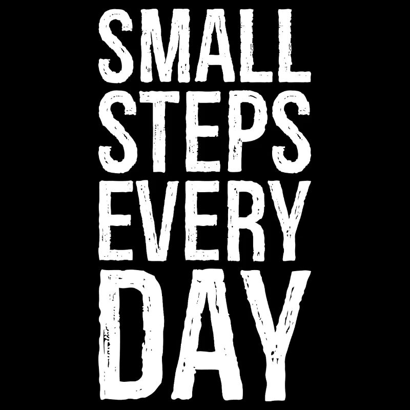 small steps every day