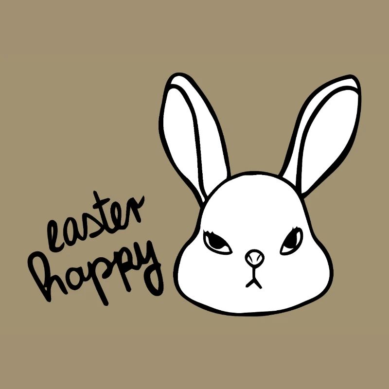 Sarcastic Easter Bunny - Easter Happy Bunny