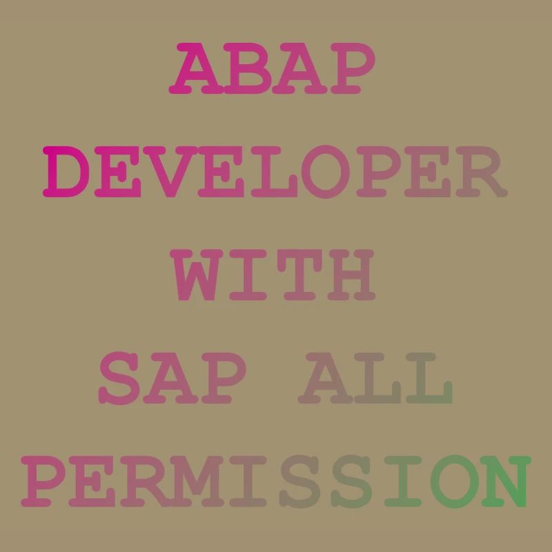 ABAP SAP Developer! gift idea