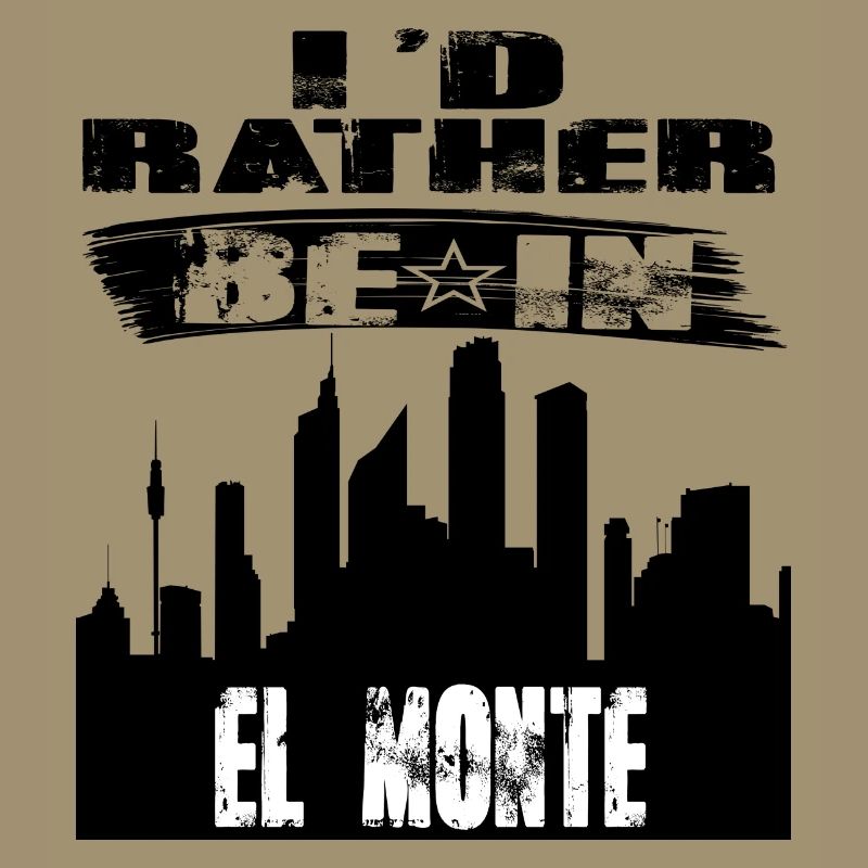 Gift Id rather be in El Monte