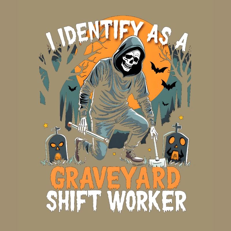 I Identify As A Graveyard Shift Worker
