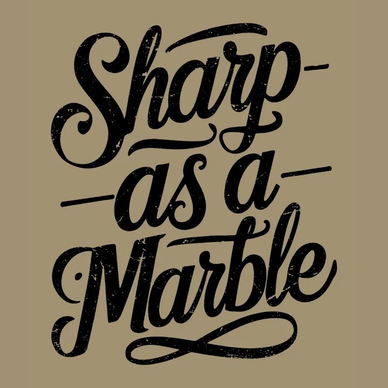 Sharp as a Marble