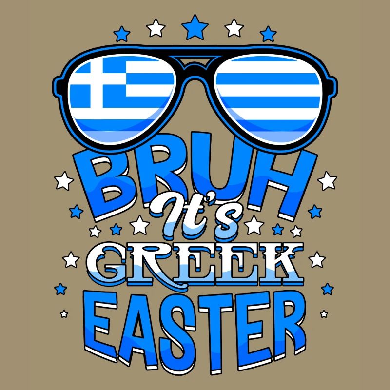 Bruh It's Greek Easter Orthodox Easter Pascha