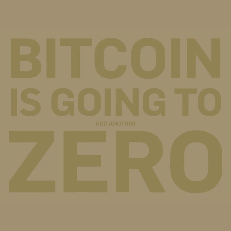 Bitcoin Sprüche Bitcoin wird noch eine Null hinzuf