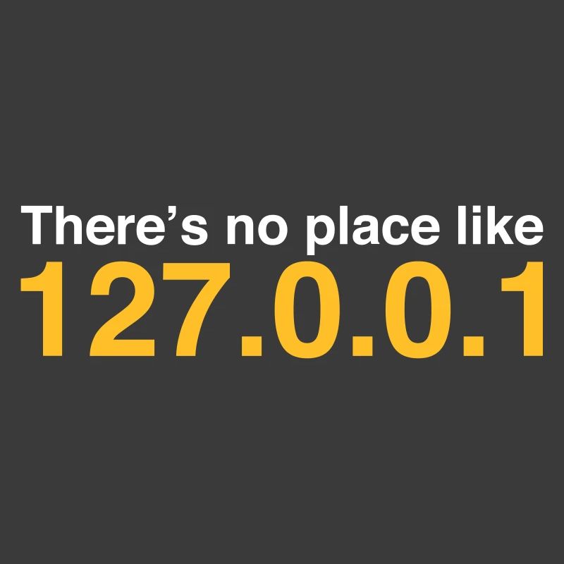 NERD HUMOUR: Il n'y a pas de place comme Localhost