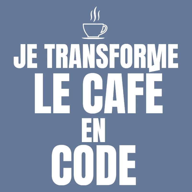 Je transforme le café en code