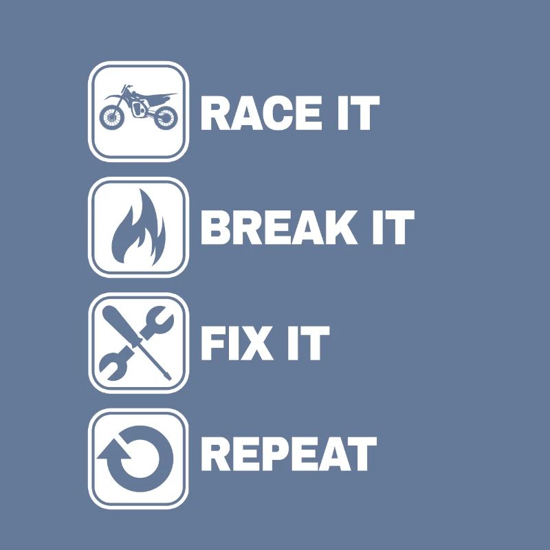 Race It Break It Fix It Repeat Motocross Geschenk