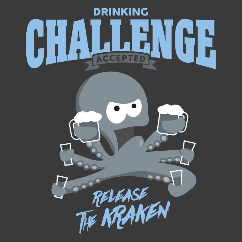 drinking challenge accepted - release the kraken