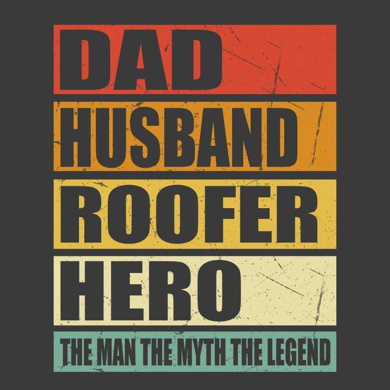 Vater Ehemann Dachdecker Held