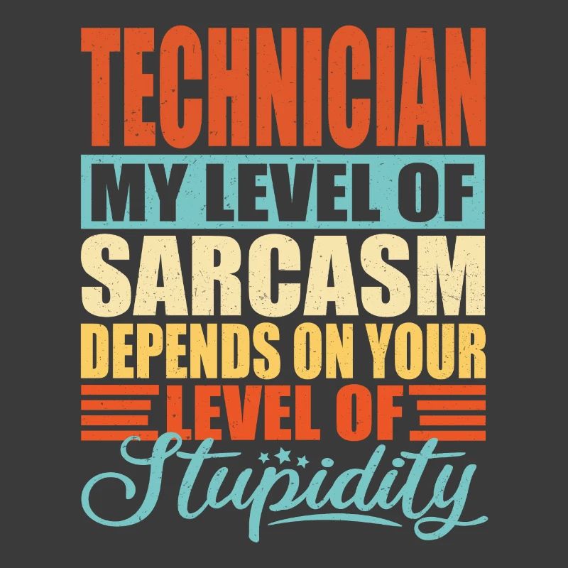 Sarcasme de technicien
