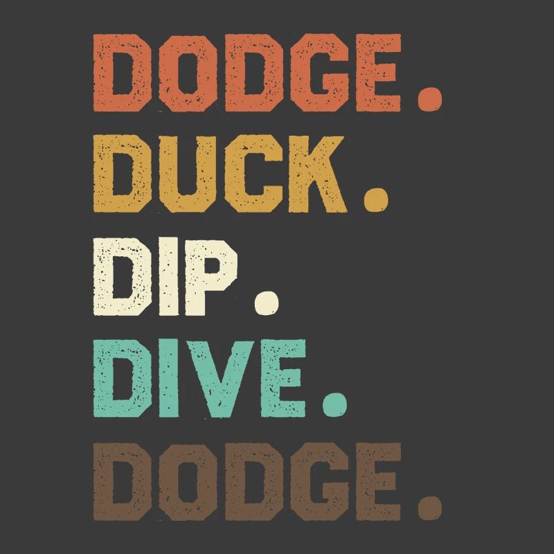 Retro Word Sequence Dodgeball Duck Dip Dive