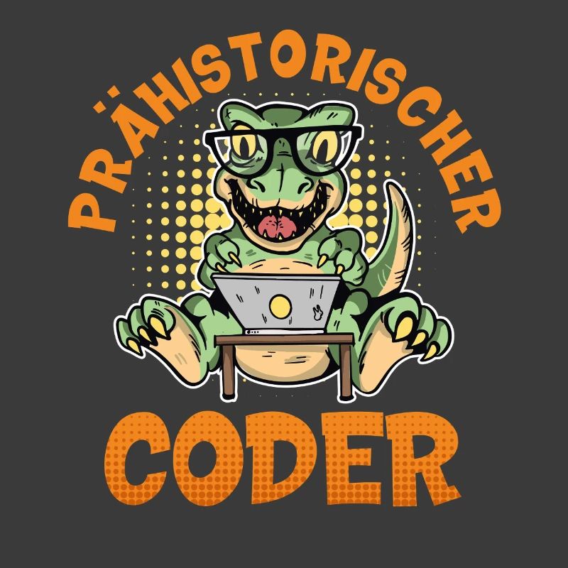 Coding PRÄHISTORISCHER CODER Lustiges