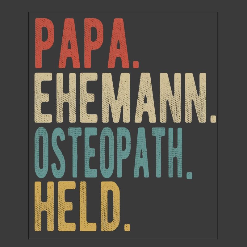 Osteopath Papa Ehemann Held