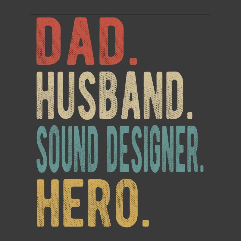 Sounddesigner Papa Ehemann Held