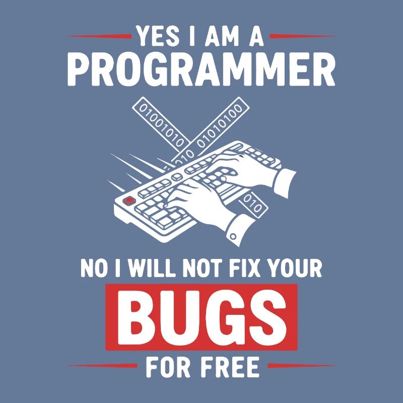 Humor hat den Programmierer behoben, keine Fehler