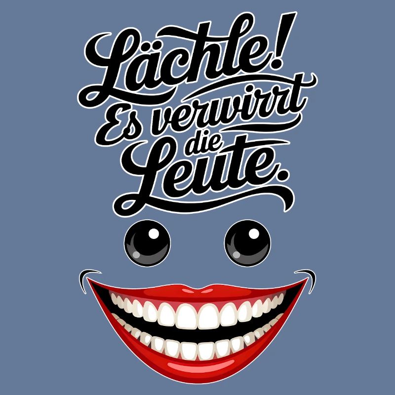 Immer lächeln
