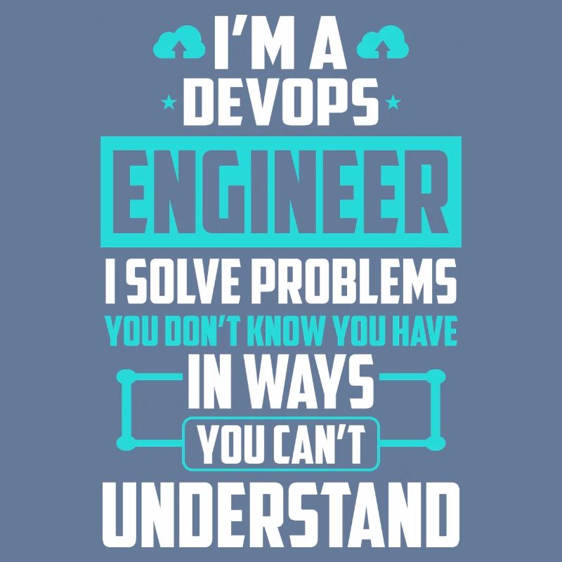 DevOps Engineer I Solve Problems You Cant