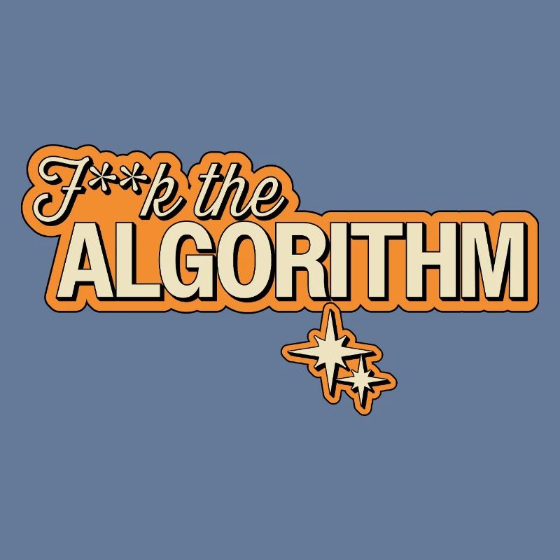 Fk the Algorithm – Digitale Rebellion