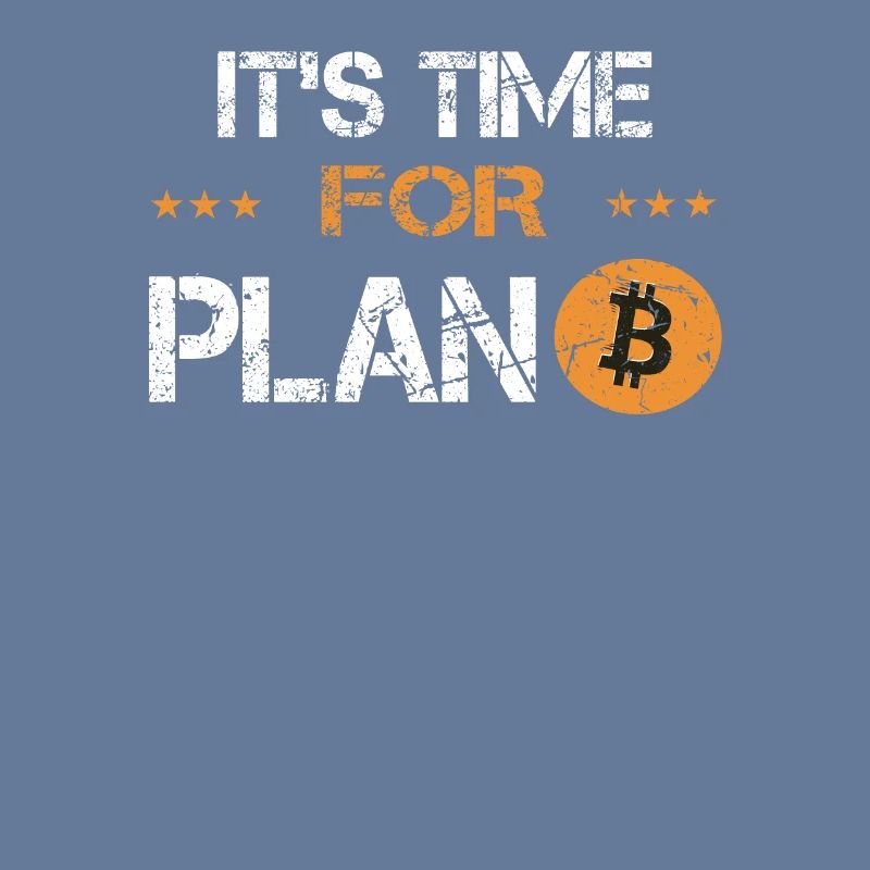 Its time for Plan B Bitcoin Krypto Crypto Währung
