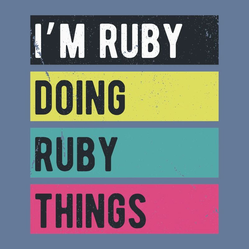 I’m Ruby Doing Ruby Things Retro Colors