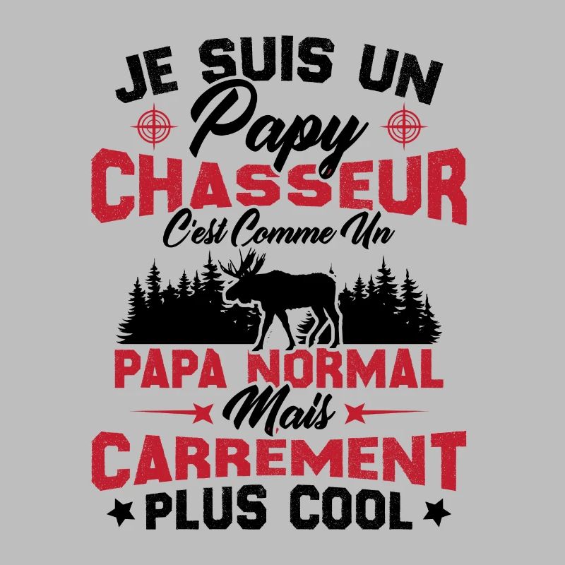 Papy chasseur comme papy normal mais plus cool