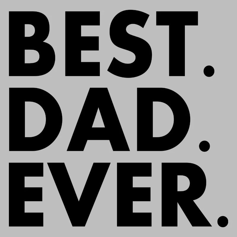 Best dad ever