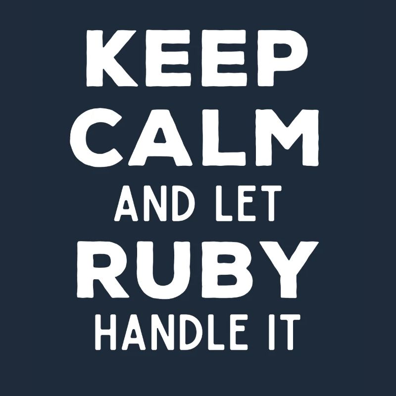 Keep Calm Let Ruby Fix It Funny Saying