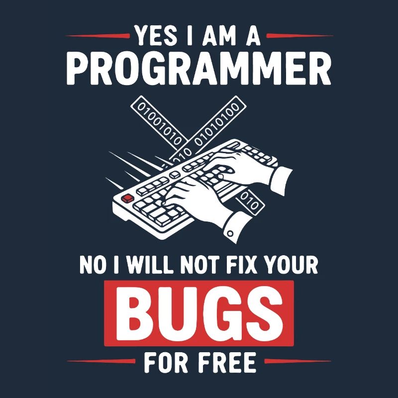 Humour Programmeur Fixe Pas Bugs
