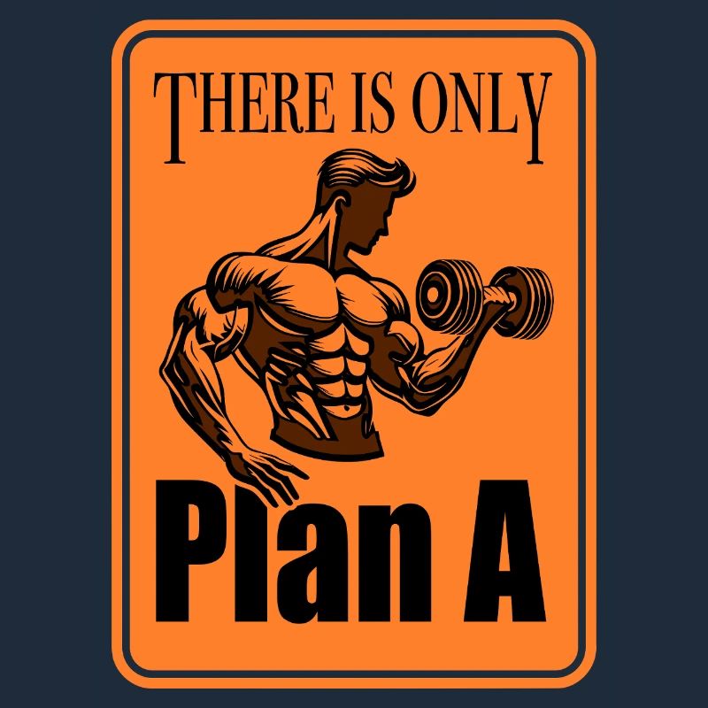 Only Plan A