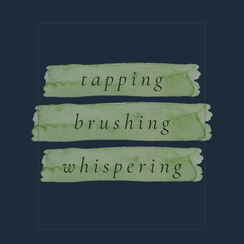 Tapping Brushing Whispering | ASMR Trigger Design