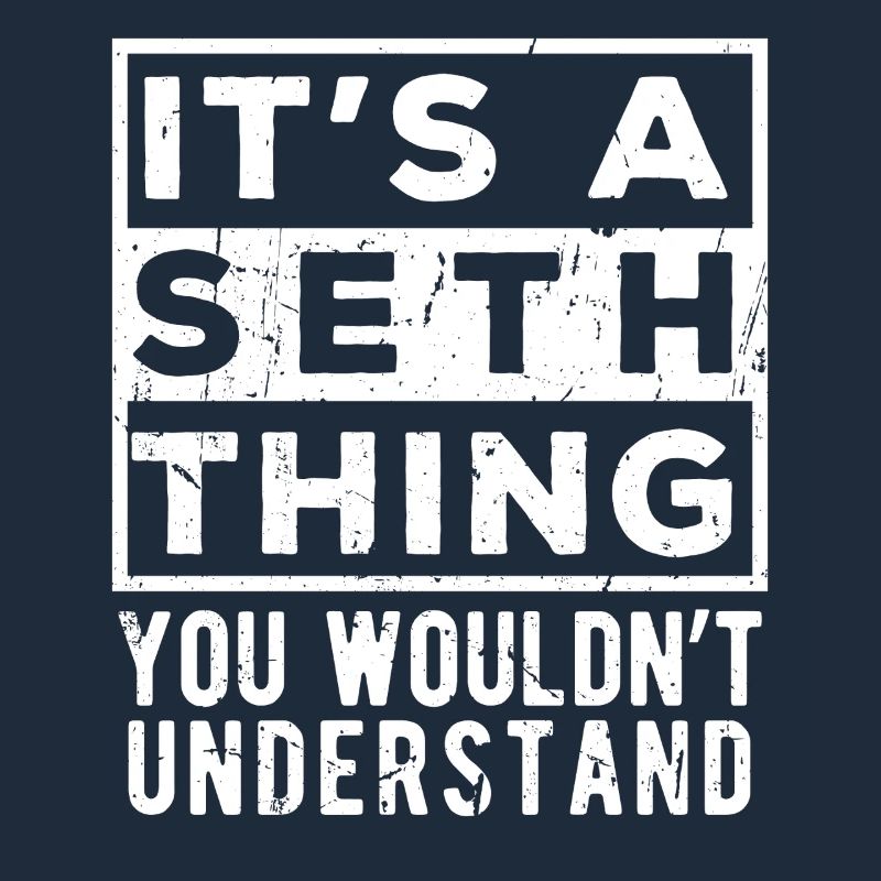 C’est une chose de Seth que tu ne comprendrais pas