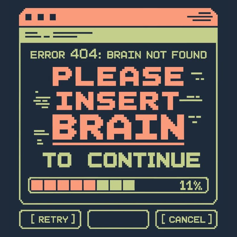 Error 404 Brain Not Found Pixel Design