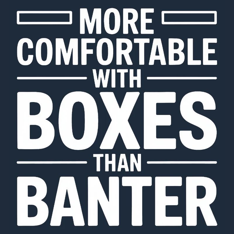 More Comfortable With Boxes